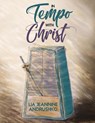 In Tempo with Christ - Lia Jeannine Andrushko - 9781486627714