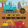 The Construction Crew: A Lift-The-Page Truck Book - Finn Coyle - 9781486713875