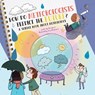 How Do Meteorologists Predict the Future?: A Science Book about Meteorology - Lisa Spencer - 9781486729821