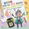 How Do You Become a Mad Scientist?: A Book Full of Science Experiments - Madeline J. Hayes - 9781486729951