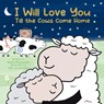 I Will Love You Till the Cows Come Home - Matheson Anne - 9781486731275