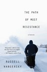 The Path of Most Resistance - WANGERSKY,  Russell - 9781487000684
