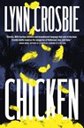 Chicken - Lynn Crosbie - 9781487002862