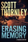 Erasing Memory - Scott Thornley - 9781487003296