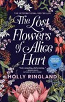The Lost Flowers of Alice Hart - Holly Ringland - 9781487005221