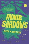 Innie Shadows - Olivia M. Coetzee - 9781487012526