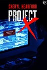 Project X - Cheryl Headford - 9781487419806