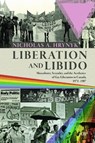Liberation and Libido - Nicholas A. Hrynyk - 9781487524777
