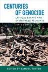 Centuries of Genocide - Samuel Totten - 9781487525354