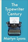 The Typewriter Century - Martyn Lyons - 9781487525736