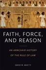 Faith, Force, and Reason - David Beatty - 9781487540821