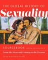 Global History of Sexuaity Sourcebook, Second Edition - Mathew Kuefler - 9781487550332