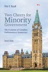 Two Cheers for Minority Government - Peter H. Russell - 9781487551544