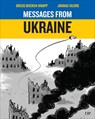 Messages from Ukraine - Gregg Bucken-Knapp ; Joonas Sildre - 9781487559830