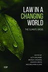 Law in a Changing World: The Climate Crisis - Jutta Brunnee - 9781487563325