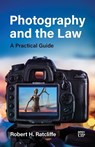 Photography and the Law - Robert H. Ratcliffe - 9781487564926