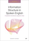 Information Structure in Spoken English - Gerard O'Grady - 9781487566456