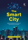 The Smart City: Urban Governance in the Age of Big Data and the Internet - Yinglou Guo - 9781487804473