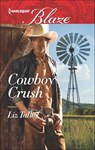 Cowboy Crush - Liz Talley - 9781488000065