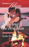 Seducing the Best Man - Sasha Summers - 9781488000140