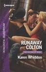 Runaway Colton - Karen Whiddon - 9781488005206
