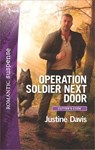 Operation Soldier Next Door - Justine Davis - 9781488005213