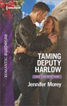 Taming Deputy Harlow - Jennifer Morey - 9781488005251
