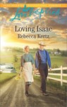 Loving Isaac - Rebecca Kertz - 9781488007521