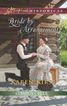 Bride by Arrangement - Karen Kirst - 9781488007897
