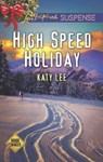 High Speed Holiday - Katy Lee - 9781488008795