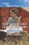 The Kentucky Cowboy's Baby - Heidi Hormel - 9781488010316