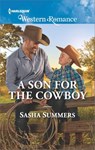 A Son for the Cowboy - Sasha Summers - 9781488010828