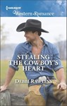 Stealing the Cowboy's Heart - Debbi Rawlins - 9781488013348