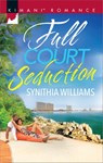 Full Court Seduction - Synithia Williams - 9781488013515