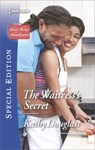 The Waitress's Secret - Kathy Douglass - 9781488014512
