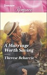 A Marriage Worth Saving - Therese Beharrie - 9781488014963