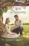 Wed by Necessity - Karen Kirst - 9781488017469