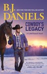 Cowboy's Legacy - B.J. Daniels - 9781488020063