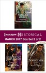 Harlequin Historical March 2017 - Box Set 2 of 2 - Tatiana March ; Julia Justiss ; Denise Lynn - 9781488021244