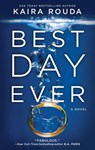 Best Day Ever - Kaira Rouda - 9781488027871