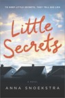 Little Secrets - Anna Snoekstra - 9781488027932