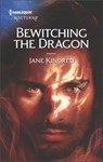 Bewitching the Dragon - Jane Kindred - 9781488031144