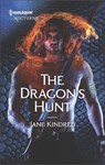 The Dragon's Hunt - Jane Kindred - 9781488031359