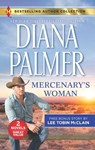 Mercenary's Woman & His Secret Child - Diana Palmer ; Lee Tobin McClain - 9781488034985