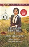 The Marshal Takes a Bride & Second Chance Bride - Renee Ryan ; Jane Myers Perrine - 9781488035920