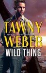 Wild Thing - Tawny Weber - 9781488037696