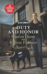 Duty and Honor - Sharon Dunn ; Valerie Hansen - 9781488038549