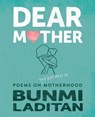 Dear Mother - Bunmi Laditan - 9781488038587
