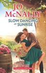 Slow Dancing at Sunrise - Jo McNally - 9781488038617