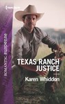 Texas Ranch Justice - Karen Whiddon - 9781488041259